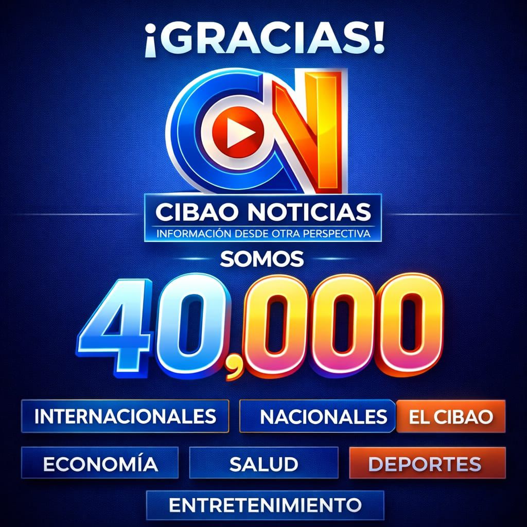 Cibao Noticias celebra 40,000 seguidores y reafirma su liderazgo informativo nacional