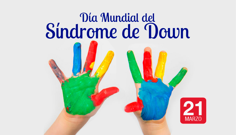 Día Mundial del Síndrome de Down se celebra cada 21 de marzo