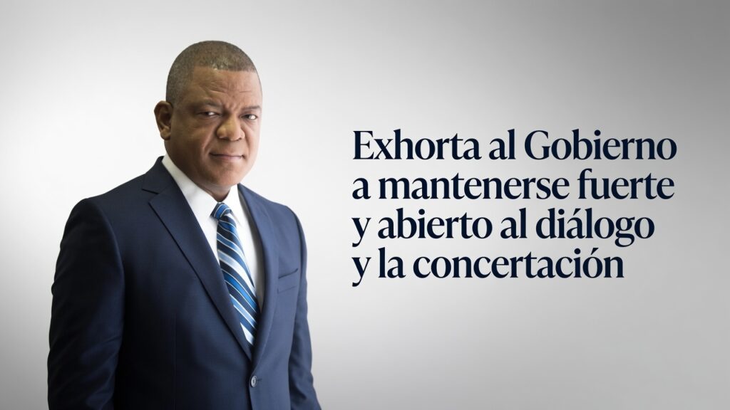 Julio Martínez Pozo exhorta al Gobierno mantenerse fuerte y abierto al diálogo y la concertación