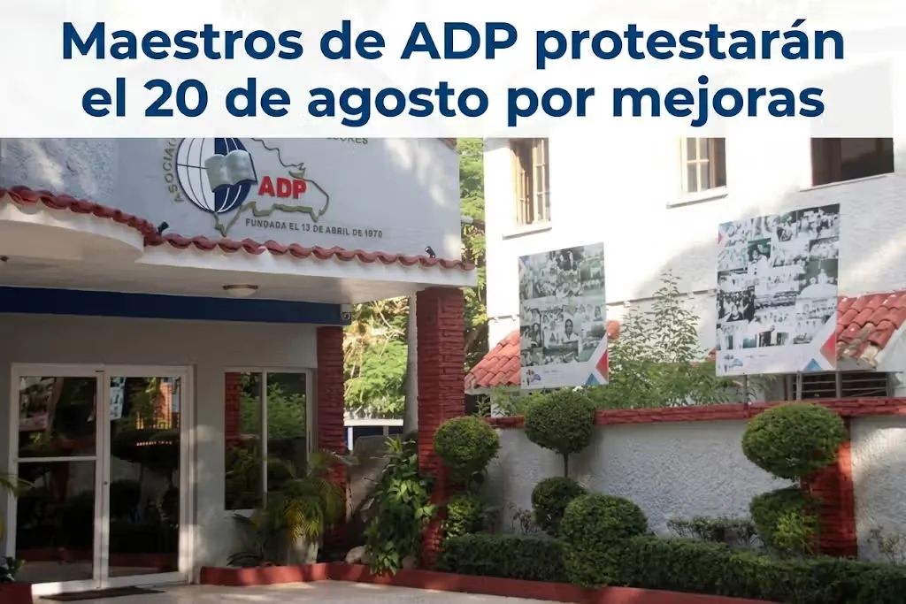 Maestros de ADP protestarán el 20 de agosto por mejoras